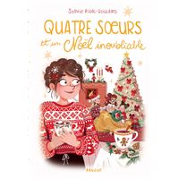 QUATRE SOEURS ET UN NOEL INOUBLIABLE (+ CALENDRIER DE L'AVEN