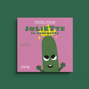 Juliette la courgette - N° 03 - 1