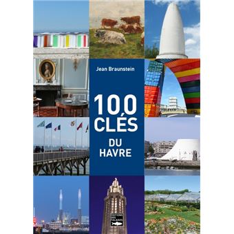 100 clés du Havre - 1