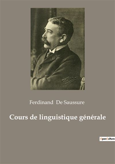 Cours de linguistique générale - broché - Ferdinand de Saussure