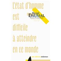 L'état d'homme est difficile à atteindre en ce monde