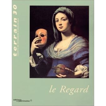 Terrain, n  30/mars 1998. le regard - 1