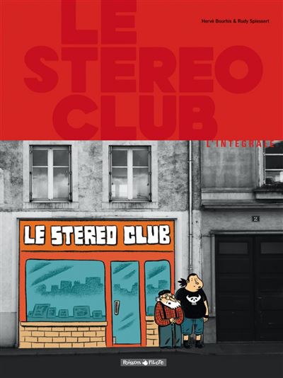 Le Stéréo club - Tome 0 Le Stéréo Club - Intégrale complète