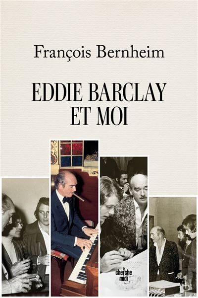 Eddie Barclay et moi - François Bernheim (2025)