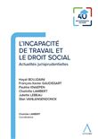 L'incapacité de travail et le droit social