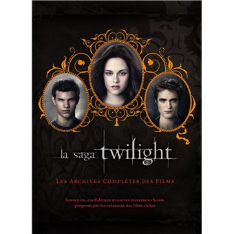 Twilight - La saga Twilight - les archives complètes des films