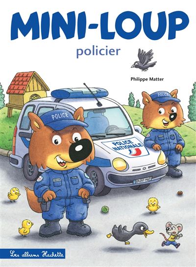 MINI-LOUP POLICIER - Philippe Matter - Gebundene Ausgabe