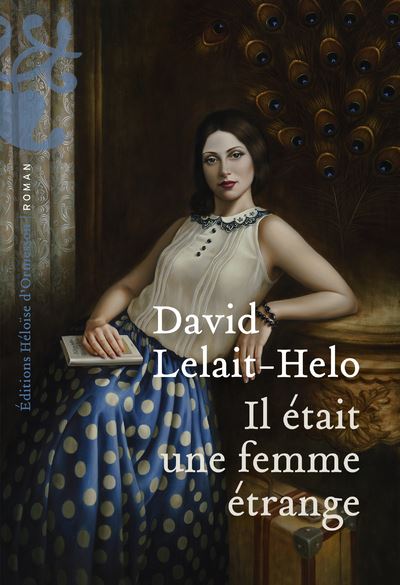 Il était une femme étrange - David Lelait-Helo (2025)