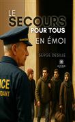 Le Secours pour tous en émoi