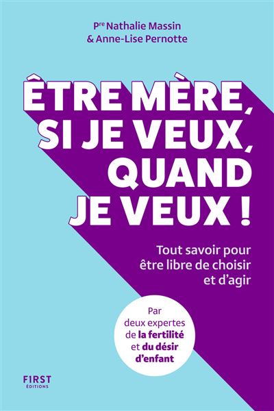 Être mère, si je veux, quand je veux ! Tout savoir pour être libre d'agir et de choisir - Nathalie Massin, Anne-Lise Pernotte (2025) Être mère, si je veux, quand je veux ! Tout savoir pour être libre d'agir et de choisir - Nathalie Massin, Anne-Lise Pernotte (2025)