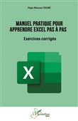 Manuel pratique pour apprendre Excel pas à pas