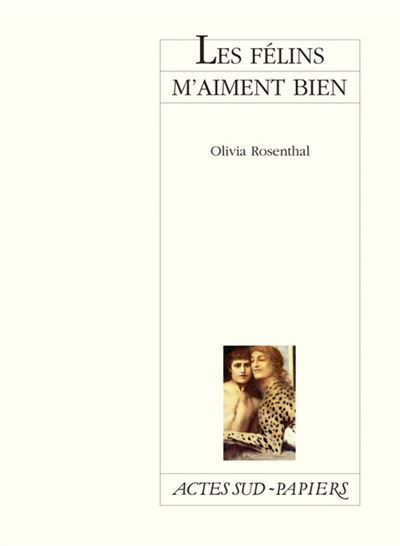 Felins M'aiment Bien (les) - Olivia Rosenthal - broché