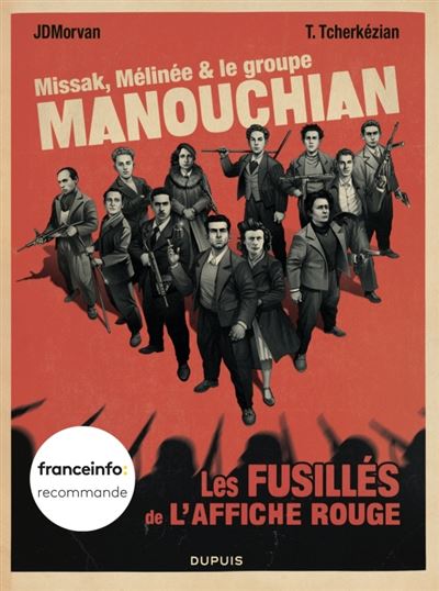 Missak, Mélinée et le groupe Manouchian (2024)