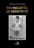 Titi paillette, la Séductrice