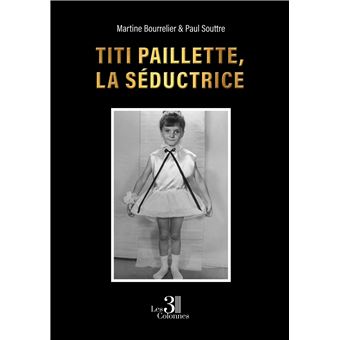 Titi paillette, la Séductrice