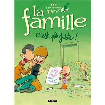 couverture de : Le Meilleur de Titeuf - La Famille