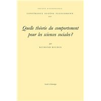 Quelle théorie du comportement pour les sciences sociales ?