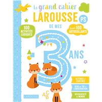 Le grand cahier Larousse de mes 3 ans