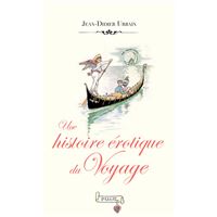 Une histoire érotique du voyage