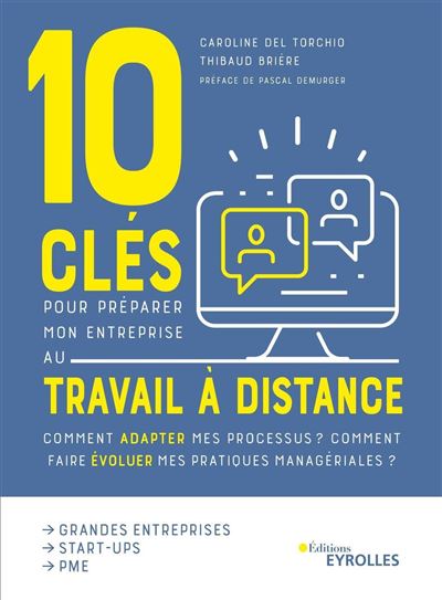 10 clés pour préparer mon entreprise au travail à distance - Caroline Del Torchio - broché