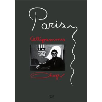 Ulrike Ottinger Paris Calligrammes Landscape of Memory /franCais/anglais/allemand