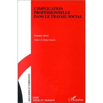Implication professionnelle dans le travail social - 1