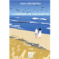 L'ivresse de l'alouette