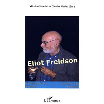 Eliot Freidson - 1