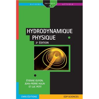 Hydrodynamique physique 3e edition - 1