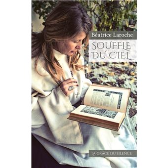 Souffle du ciel broch Beatrice Laroche Livre tous les livres