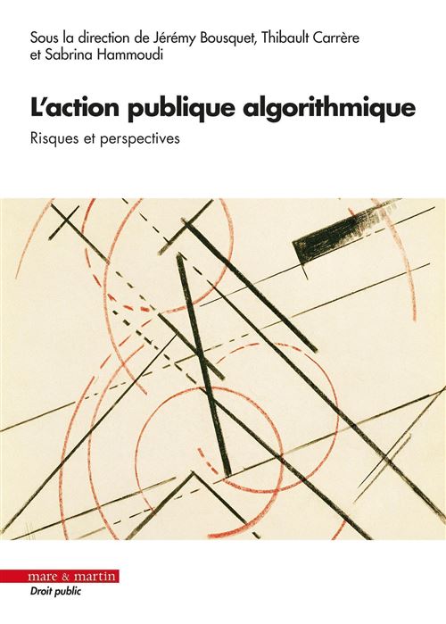 L'action publique algorithmique - Jérémy Bousquet - broché