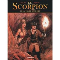 Le Scorpion - Tome 14 - La Tombe d'un dieu