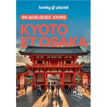 KYOTO ET OSAKA 2025 LONELY PLANET FR - 1