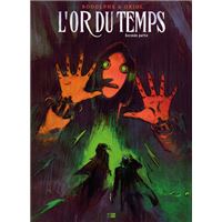 L'Or Du Temps - Tome 2