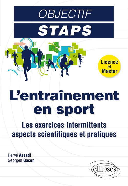 L'entraînement en sport Méthodologie et exercices intermittents - Hervé Assadi - Ellipses - broché - Guide