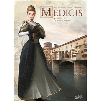 Médicis - Isabelle - Du baiser au poignard : Medicis T05 - Isabelle - Du baiser au poignard