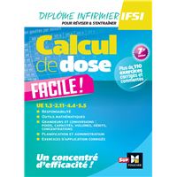 Calcul de dose facile - Infirmier en IFSI - DEI -  7e édition - Révision