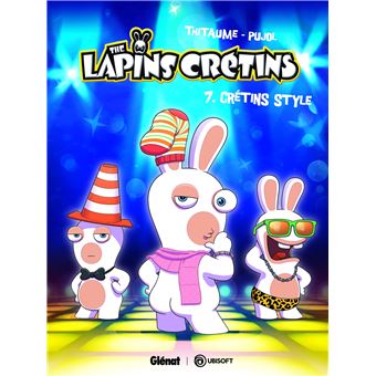 Les Lapins Crétins - Les Lapins Crétins, Crétin style T07 - 1
