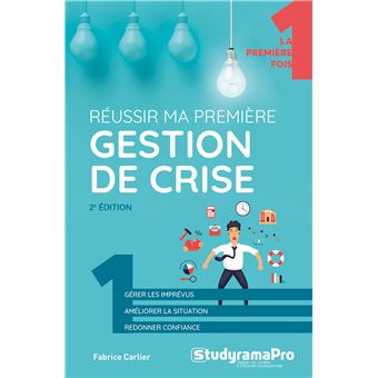 Réussir ma première gestion de crise - 1