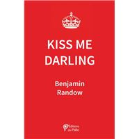 Kiss me, Darling !
