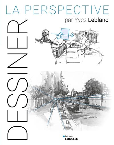 Dessiner : La perspective - Yves Leblanc (2024)
