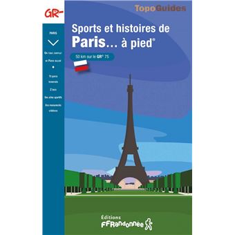 Sports et histoires de Paris... à pied - 1