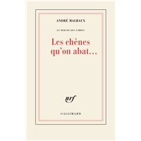 Le Miroir des Limbes - Les chênes qu'on abat...