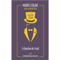 LE BOUCHON DE CRISTAL SUIVI DE LA DEMOISELLE AUX YEUX VERTS