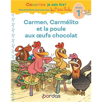 Les p'tites poules - LES P'TITES POULES CARMEN CARMELITO ET LA POULE CHOCOLAT - 1