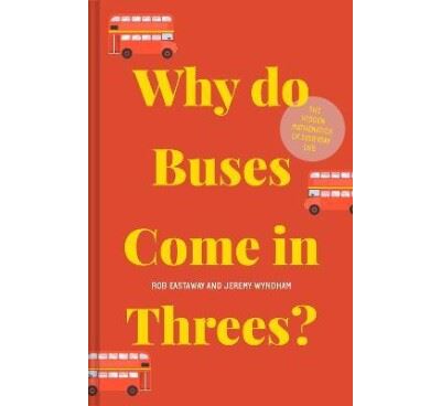Why Do Buses Come in Threes?