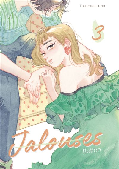 Jalouses - Tome 3