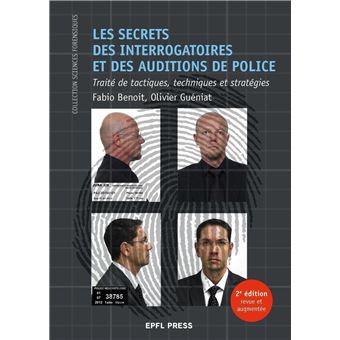 Les secrets des interrogatoires et des auditions de police - 1