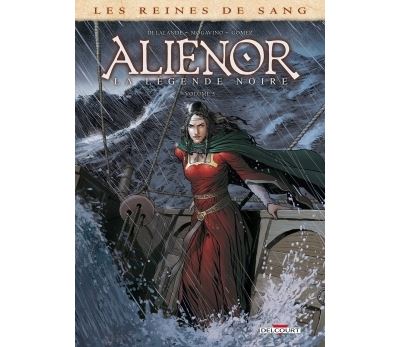 Les Reines de sang - Alienor, la Légende noire T05