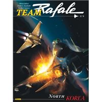 Team Rafale - Tome 9 - North Corea